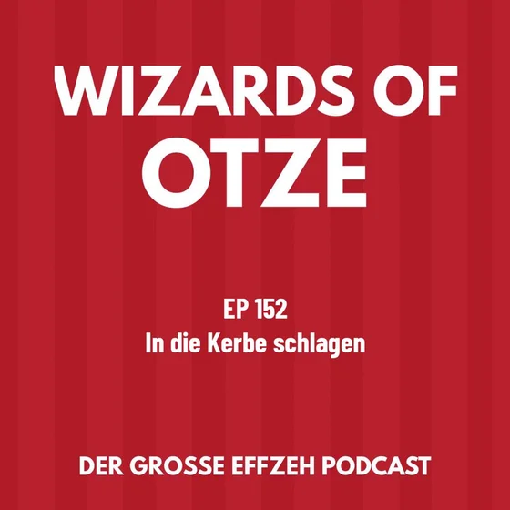 EP 152 | In die Kerbe schlagen
