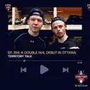 Territory Talk: A double NHL debut in Ottawa (Ep. 394)