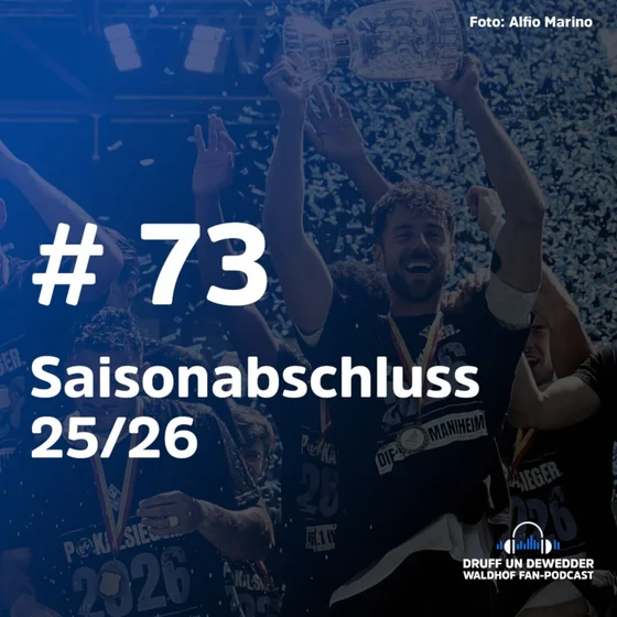 #73 - Saisonabschluss 25/26