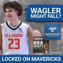 It's Not IMPOSSIBLE for Keaton Wagler to Fall to the Dallas Mavericks | Mavs Draft