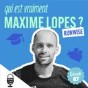 Qui est vraiment Maxime Lopes le créateur de Runwise ?