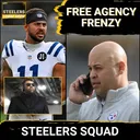 STEELERS SQUAD SHOW: Did Pittsburgh Just Win Free Agency? Winners, Losers & Surprises!