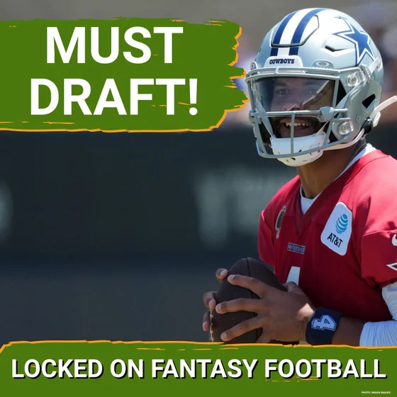 QBs: 5 Quarterbacks You MUST DRAFT In Every Single Fantasy Football League | Draft Dak Prescott?