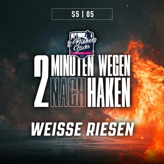 S5 | E05 • Weiße Riesen