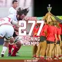 Episode 277: Reigning Champs