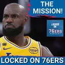 INSTANT REACTION: LeBron James SPEAKS on the Mission on "Mind the Take" - Philadelphia 76ers Podcast