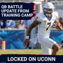 RISING: UConn Football QB Trio BATTLES—Kalieb Osborne, Jake Merklinger, Tucker McDonald Compete