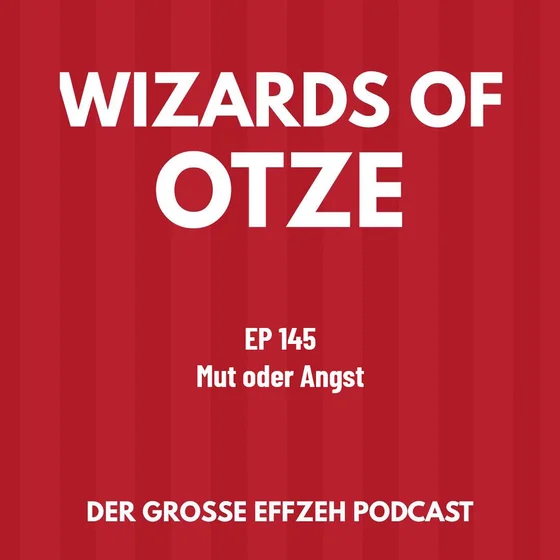 EP 145 | Mut oder Angst