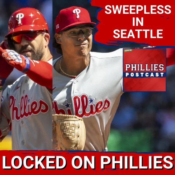 PHILLIES POSTCAST: Philadelphia Phillies avoid the Sweep with 6-0 WIN vs Seattle Mariners