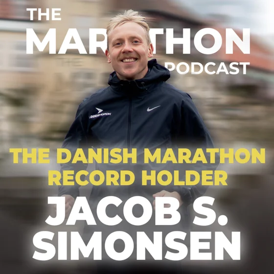 #208 Denmark's Fastest Marathoner: Jacob Simonsen's 2:07 Breakthrough