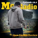 MGoRadio 12.1: Upon Further Preview