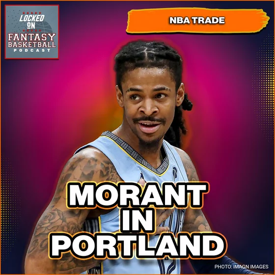 Ja Morant TRADED To Portland | What Is Going On?!