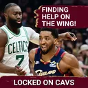 What Wings Could the Cleveland Cavaliers Pursue? And Why Jaylon Tyson Should be a Full-Time Starter