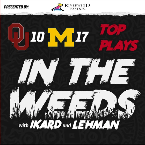 "In the Weeds": Top Plays in OU Football's 17-10 Loss to Michigan