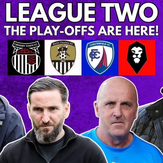 And Then There Were FOUR! - League Two Play-Offs Preview