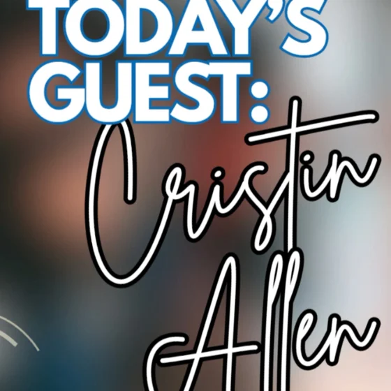 Season 5 Episode 8- Cristin Allen