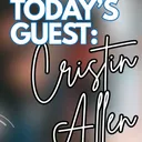 Season 5 Episode 8- Cristin Allen