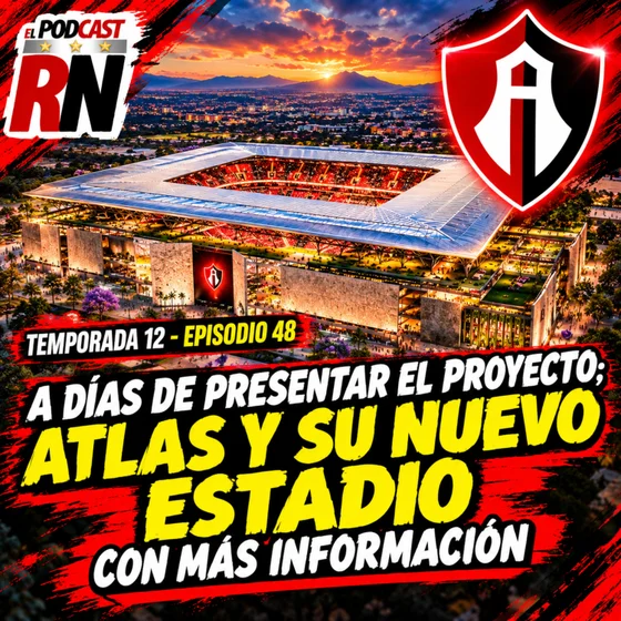 ¡CONFIRMADO!🏟️⚽ ¡MÁS DETALLES sobre el NUEVO ESTADIO del ATLAS🔴⚫🤩! EL PODCAST DEL ROJINEGRO