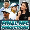 Trevor, Have I Ever: Last Call for NFL Predictions