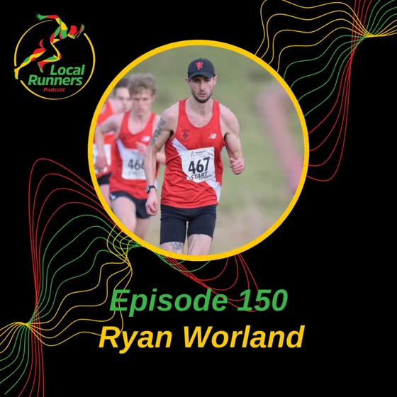 Episode 148 - Ryan Worland | Salford Harriers | World Mental Health Day | Sub 15min 5k
