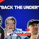 Back The Under | The Advantage Line | Episode 24