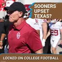 CRAZY: Oklahoma Expert STILL Won't Pick Texas Despite Sooners' Woeful Offense--USC over Penn State?