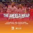 Liverpool Win Champions League Thriller Against LASK | TAW Midweek Extra