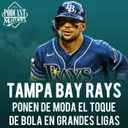 ¿REGRESÓ EL TOQUE DE BOLA? ⚾ Tampa está cambiando la MLB + Marlins en carrera por Playoffs