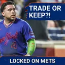 Should the New York Mets KEEP or TRADE Francisco Alvarez?! | Will the HAUL Be Too Much To Pass Up?