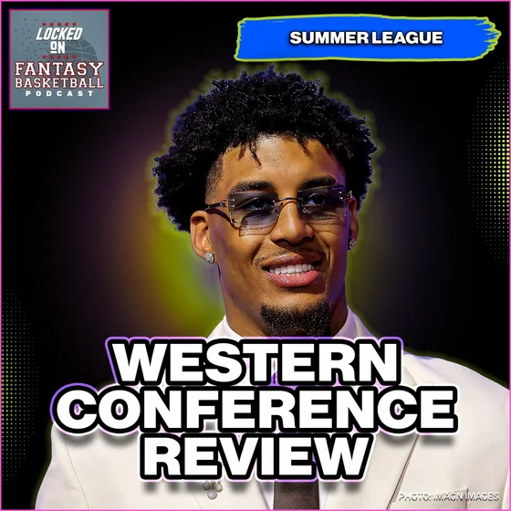 Summer League Fact Or Fiction: Recapping The Western Conference
