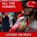 REDS POSTCAST: Cincinnati Reds Celebrate Eugenio Suarez’s 350th HR, Elly De La Cruz CHASES 30/30