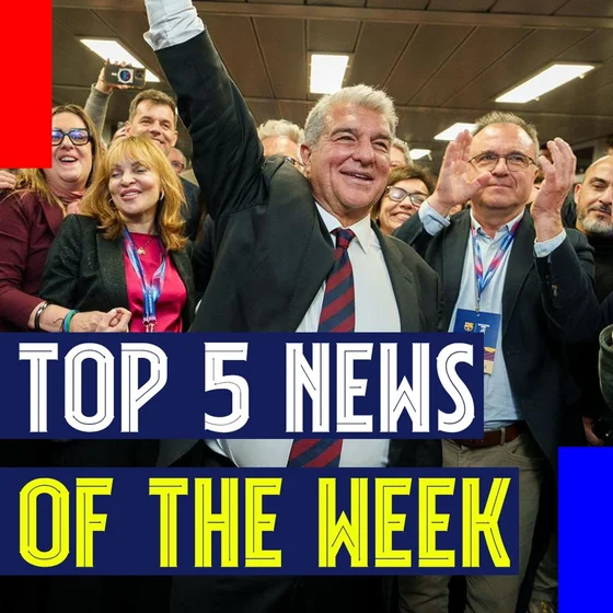Top 5 News of the Week | Laporta's Election Win, Xavi Espart's Story, and Lewandowski vs. Newcastle