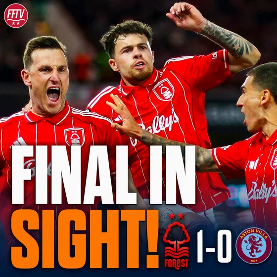 One Foot In The Final?! European Glory Beckons! Nottingham Forest 1-0 Aston Villa Match Reaction