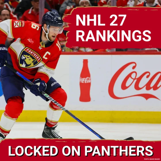 NHL 27 rankings are out, who is expected to rise? Panthers ready in case Barkov misses time?