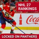 NHL 27 rankings are out, who is expected to rise? Panthers ready in case Barkov misses time?