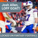 Josh Allen, new GOAT QB? Breaking down 10 years of TOP FANTASY SCORERS and what it means for 2026