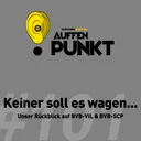 Auffen Punkt #101: Keiner soll es wagen..