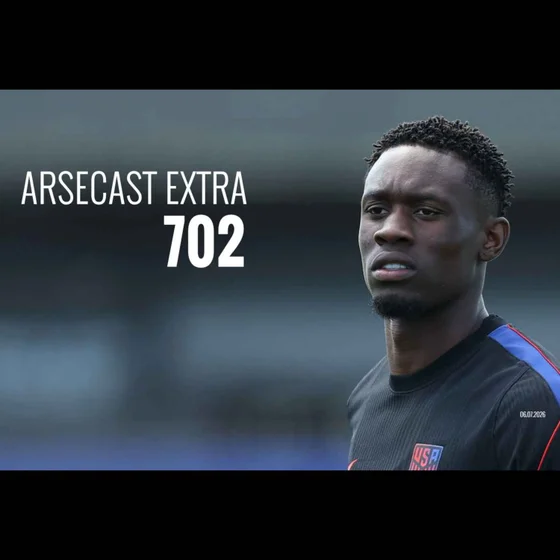 Arsecast Extra Episode 702 - 06.07.2026