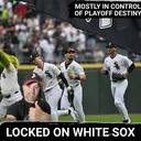 Successful weekend has White Sox mostly in CONTROL of playoff destiny ahead of SEASON'S biggest week