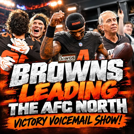 The Browns Are Leading the AFC North - Victory Voicemail Show! - Cleveland Browns Podcast for 10/5/26