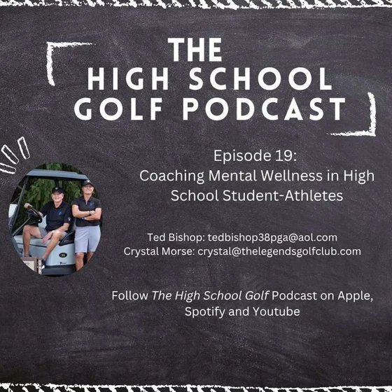 Episode 19: Coaching Mental Wellness in High School Golf