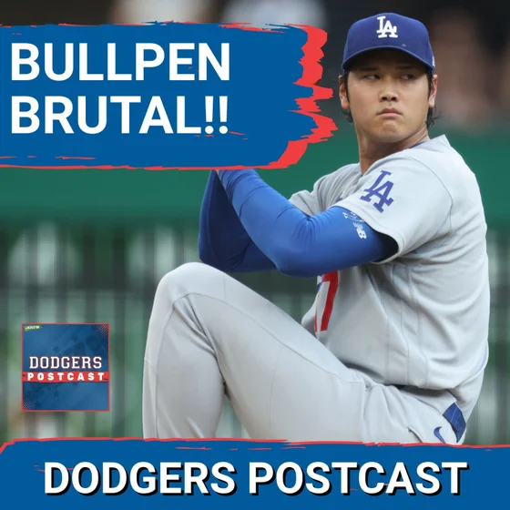DODGERS POSTCAST: Ryan Ward hits first  GRAND SLAM but bullpen lets this one get away