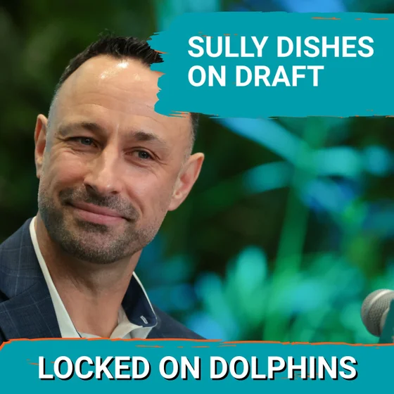 Jon-Eric Sullivan Dishes On The Miami Dolphins' 2026 NFL Draft Effort With Joe Rose