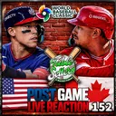 WBC Special!: Team USA Survives Canada, Dominican Republic Shows No Mercy, Semifinals Set | 152
