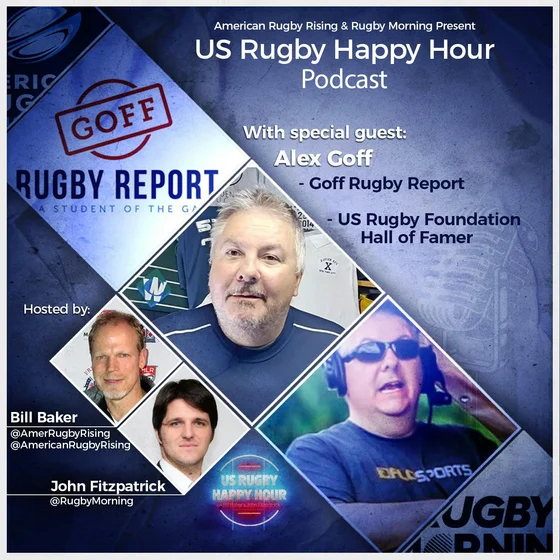 Celebrating US Rugby Hall of Famer Alex Goff - American Pathways, Youth Growth, and the Collegiate Landscape
