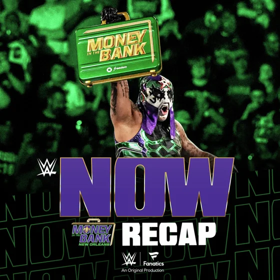 WWE Now - Penta hints at a “surprise” cash-in | Money in the Bank Recap