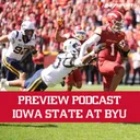 Preview Podcast: Iowa State plays at No. 8 BYU