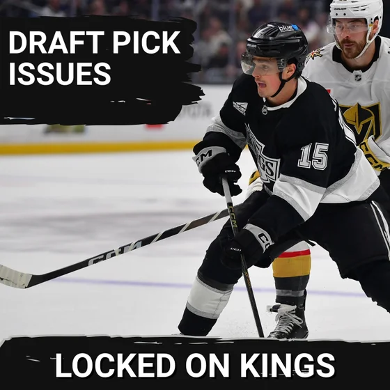 LA Kings fans on who is to BLAME for shortcoming in the NHL Draft. Were expectations unrealistic?