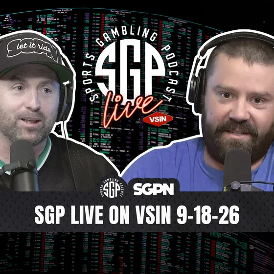 Sports Gambling Podcast LIVE On VSIN (9-18-26)
