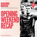Irish League Opening Weekend Recap